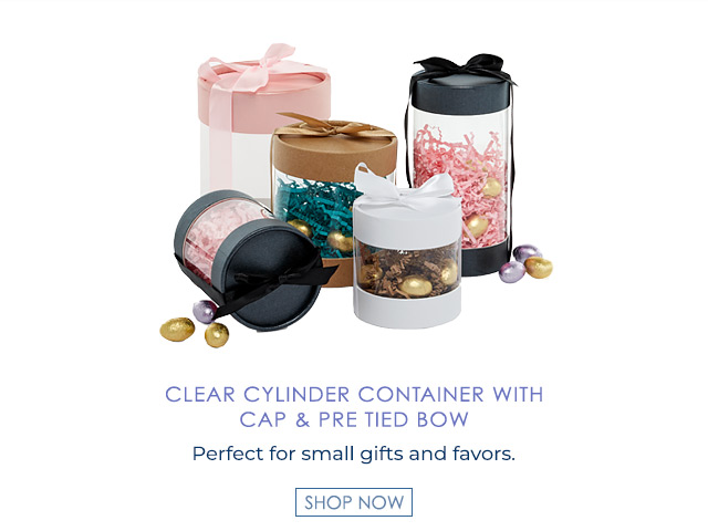  CLEAR CYLINDER CONTAINER WITH CAP PRE TIED BOW Perfect for small gifts and favors. SHOP NOW 